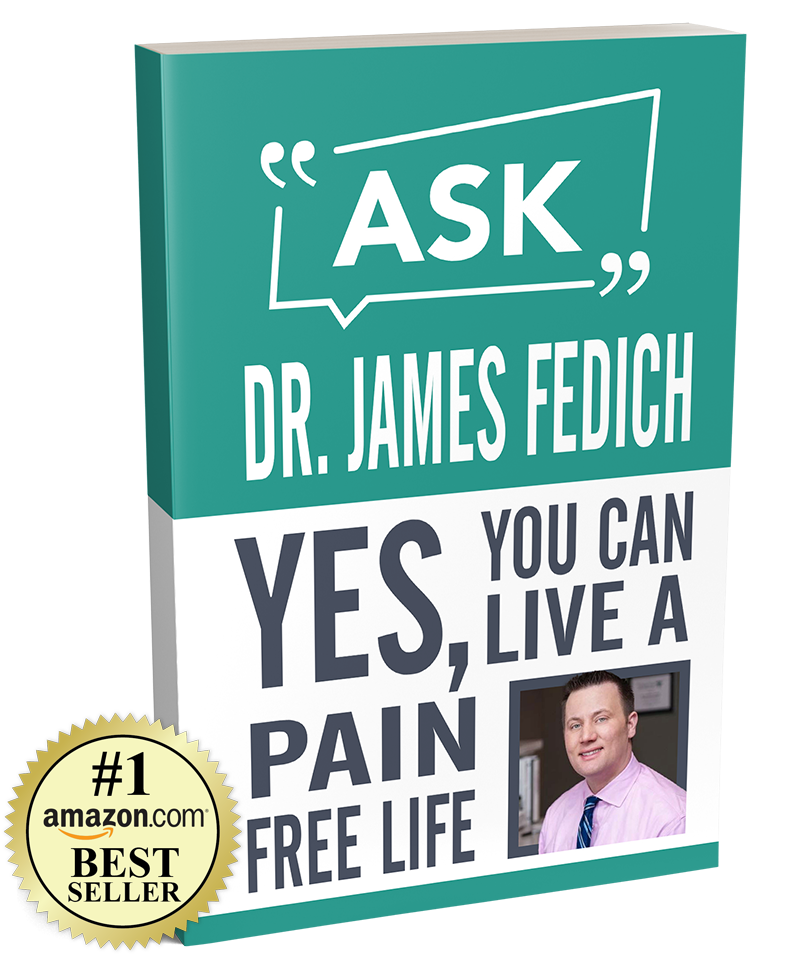 Best Selling book Yes you can live a pain free life by Dr. James Fedich