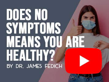 Does no symptoms means you are healthy?